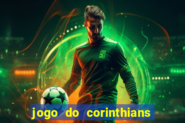 jogo do corinthians multi canais